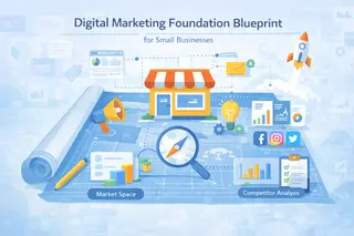 Digital Marketing Blueprint for Small Businesses