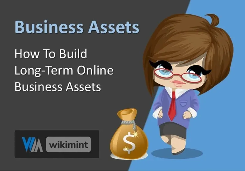 How to Build Long-Term Online Business Assets for Sustainable Growth Discover strategies to build sustainable online business assets like blogs, email lists, digital products, and brand authority for long-term success and income.