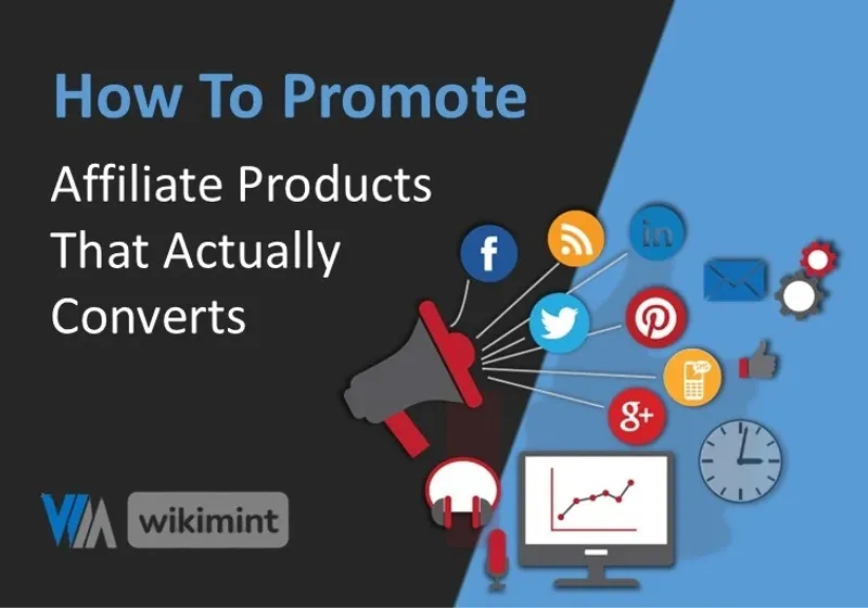 Effective Ways to Promote Affiliate Products and Boost Sales Learn smart ways to promote affiliate products using content marketing, SEO, social media, and email campaigns to increase conversions and earn more commissions.