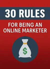 Cover of the ebook 30 Rules for Being an Online Marketer – digital marketing success guide with proven strategies and business growth tips